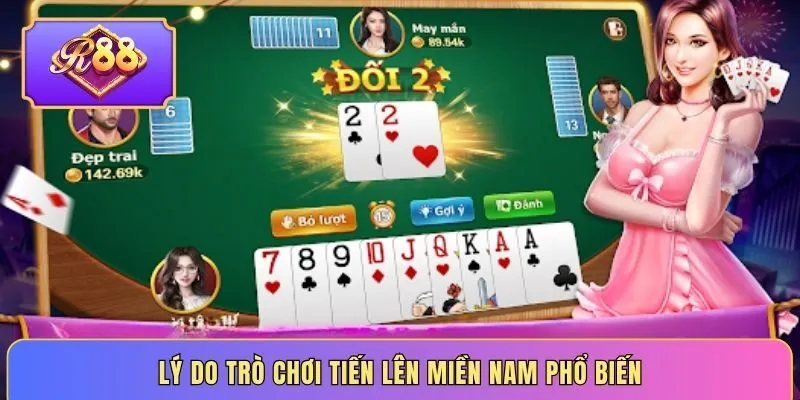 Lý do trò chơi tiến lên miền nam phổ biến