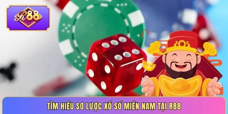 Tìm hiểu sơ lược xổ số miền Nam tại R88